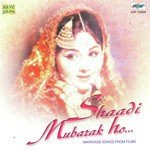 Shadimubarak Ho - Shobha Gurtu Song Download